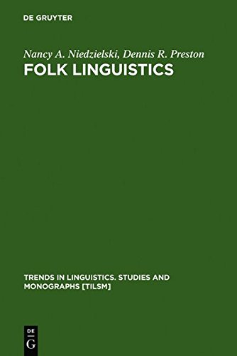 Folk Linguistics (Trends in Linguistics) (Trends in Linguistics)