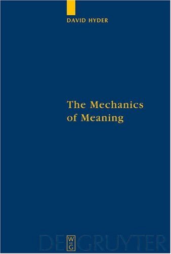 The Mechanics Of Meaning