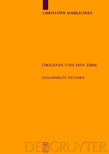 Origenes Und Sein Erbe