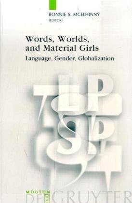 Words, Worlds, and Material Girls