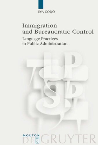 Immigration and Bureaucratic Control