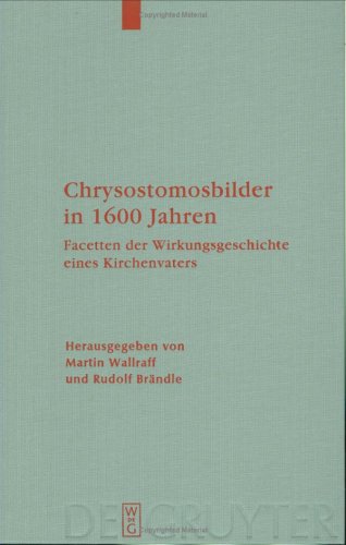 Chrysostomosbilder in 1600 Jahren