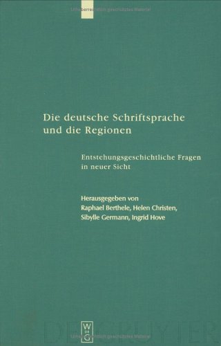 Die Deutsche Schriftsprache Und Die Regionen