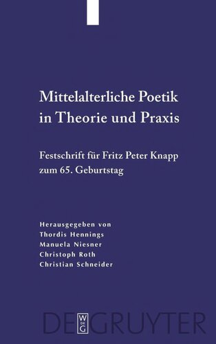Mittelalterliche Poetik in Theorie Und Praxis