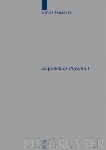 Empedokles &quot;physika&quot; I