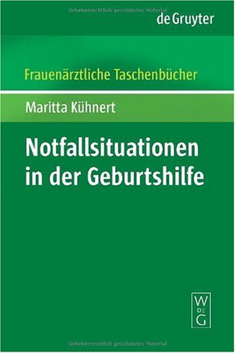 Notfallsituationen in Der Geburtshilfe