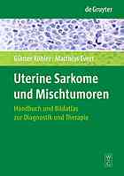 Uterine Sarkome Und Mischtumoren