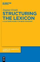 Structuring the Lexicon