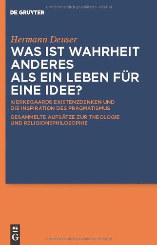 Was Ist Wahrheit Anderes ALS Ein Leben Fur Eine Idee?