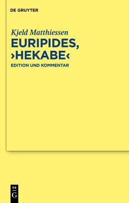 Euripides, &quot;Hekabe&quot;