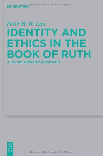 Identity and Ethics in the Book of Ruth