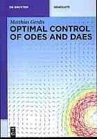 Optimal Control of Odes and Daes