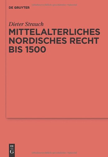 Mittelalterliches Nordisches Recht Bis 1500