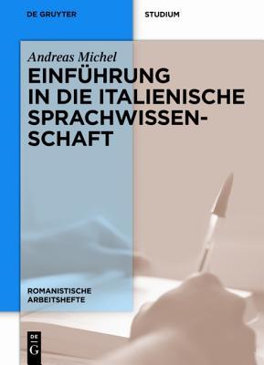 Einf�hrung in Die Italienische Sprachwissenschaft