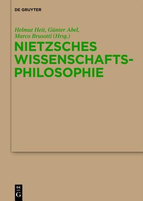 Nietzsches Wissenschaftsphilosophie