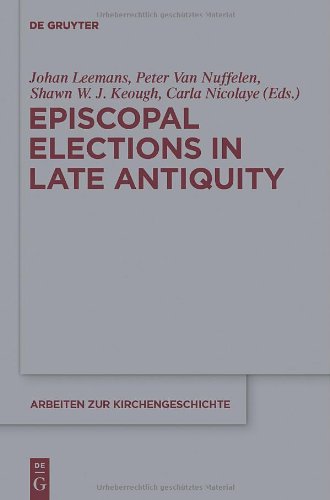 Episcopal Elections in Late Antiquity