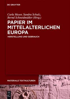 Papier Im Mittelalterlichen Europa