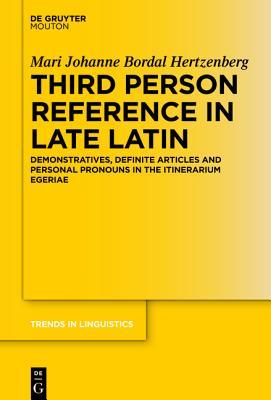 Third Person Reference in Late Latin