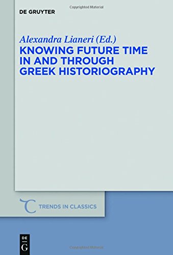 Knowing Future Time in and Through Greek Historiography