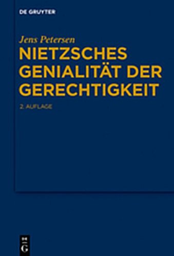 Nietzsches Genialit�t Der Gerechtigkeit