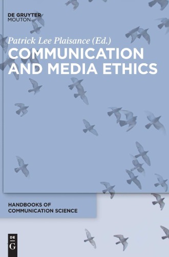 Communication and Media Ethics