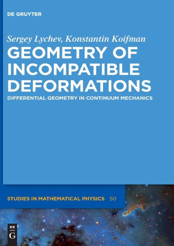 Geometry of Incompatible Deformations Differential Geometry in Continuum Mechanics