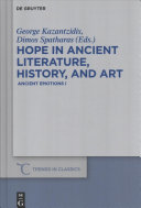 Hope in Ancient Literature, History, and Art