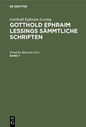 Gotthold Ephraim Lessings S�mmtliche Schriften. Band 7