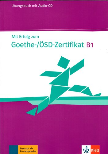 Mit Erfolg zum Goethe-Zertifikat