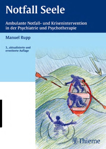 Notfall Seele : ambulante Notfall- und Krisenintervention in der Psychiatrie und Psychotherapie ; 77 Tabellen