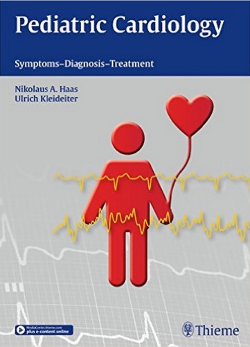 Pediatric Cardiology : Symptoms-Diagnosis-Treatment