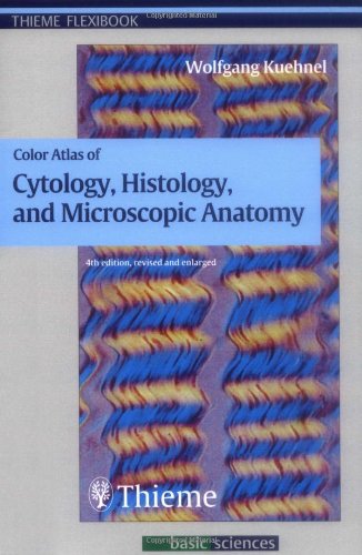 Color Atlas of Cytology, Histology, and Microscopic Anatomy