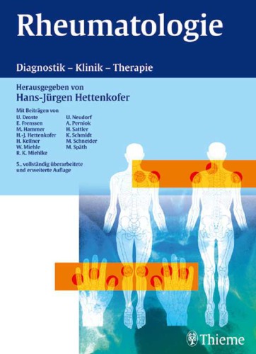 Rheumatologie Diagnostik - Klinik - Therapie ; 155 Tabellen