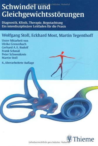 Schwindel und Gleichgewichtsstörungen : [Diagnostik, Klinik, Therapie, Begutachtung ; ein interdisziplinärer Leitfaden für die Praxis]