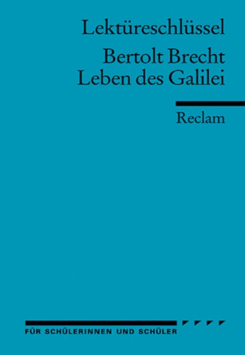 Leben des Galiliei. Lektüreschlüssel