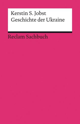 Geschichte der Ukraine Reclam Sachbuch