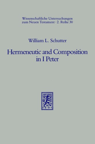 Hermeneutic And Composition In I Peter