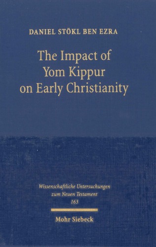 The Impact of Yom Kippur on Early Christianity