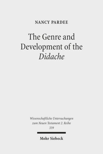 The Genre and Development of the Didache
