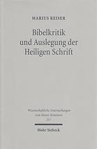 Bibelkritik Und Auslegung Der Heiligen Schrift