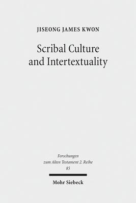 Scribal Culture and Intertextuality