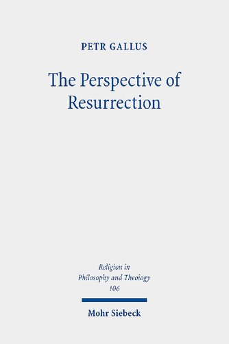 The Perspective of Resurrection A Trinitarian Christology