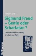 Sigmund Freud   Genie Oder Scharlatan?