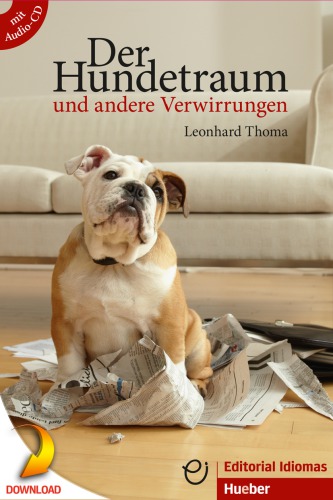 Der Hundetraum und andere Verwirrungen: Lesetexte für die Grundstufe DaF ; mit Audio-CD