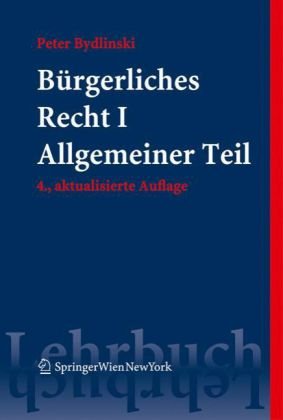 Bürgerliches Recht I. Allgemeiner Teil (Springers Kurzlehrbücher Der Rechtswissenschaft) (German Edition)