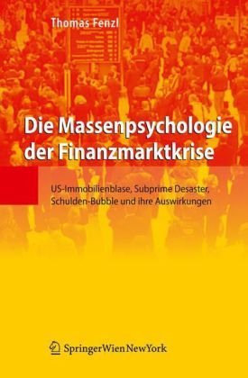 Die Massenpsychologie der Finanzmarktkrise