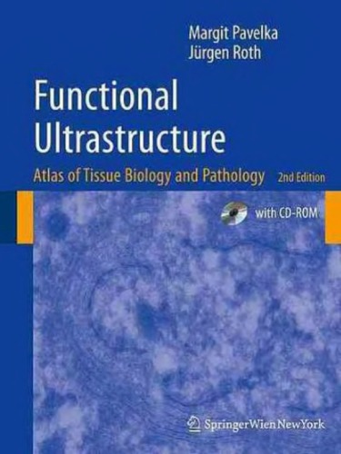 Functional Ultrastructure