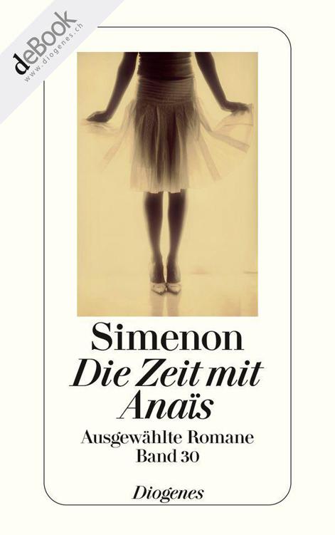 Die Zeit mit Anaïs: Ausgewählte Romane