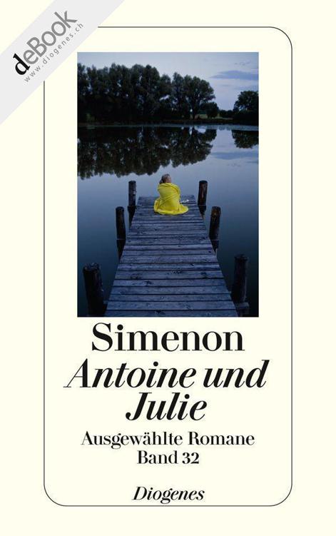 Antoine und Julie: Ausgewählte Romane