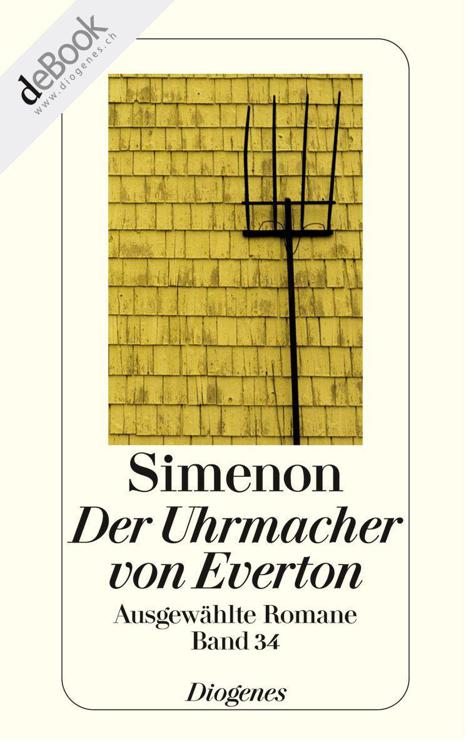 Der Uhrmacher von Everton: Ausgewählte Romane